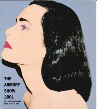 Item #73-6970 The Armory Show 2001. International Fair of New Art