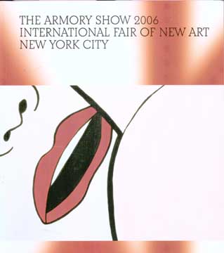 Item #73-6971 The Armory Show 2006. International Fair of New Art