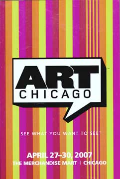 Item #73-6972 Art Chicago 2007. Art Chicago