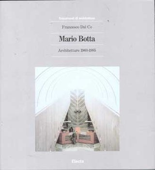 Item #73-6997 Mario Botta. Francesco Dal Co