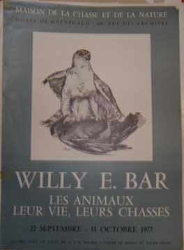 Item #73-7061 Willy E. Bar - Les Animaux Leur Vie, Leurs Chasses. Willy E. Bar