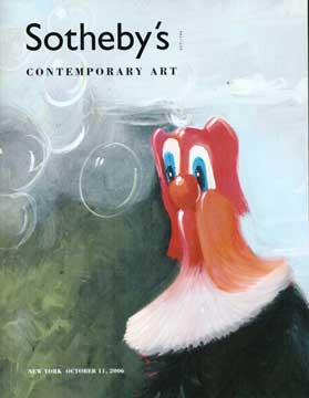Item #73-7233 Contemporary Art. New York 11 October 2006. Lot #s 1 - 388. Sale # N08226. Sotheby's