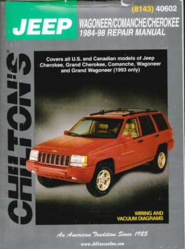 Item #73-7333 Chilton's Jeep Wagoneer/Comanche/Cherokee 1984-98 Repair Manual. Chilton's