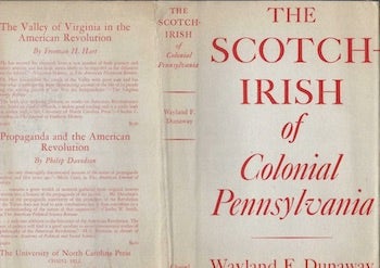 Item #74-0033 The Scotch-Irish of Colonial Pennsylvania (Dust Jacket Only, No Book). Wayland F. Dunaway.