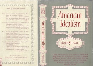 Item #74-0058 American Idealism (Dust Jacket Only, No Book). Floyd Stovall