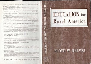 Item #74-0119 Education for Rural America (Dust Jacket Only, No Book). Floyd Wesley Reeves