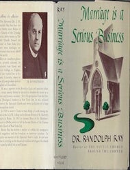 Item #74-0128 Marriage Is a Serious Business (Dust Jacket Only, No Book). Randolph Ray.