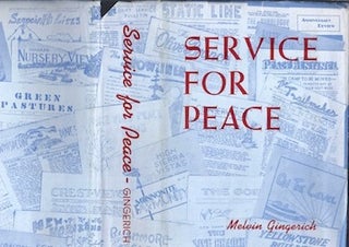 Item #74-0135 Service for Peace, a History of Mennonite Civilian Public Service (Dust Jacket...
