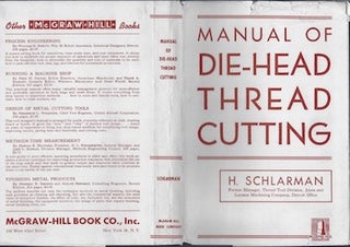 Item #74-0166 Manual of Die-Head Thread Cutting, 1st Ed (Dust Jacket Only, No Book). H Schlarman