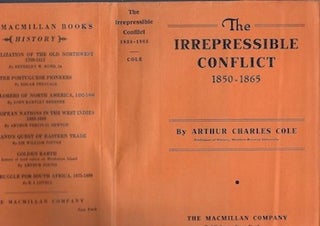 Item #74-0182 The Irrepressible Conflict, 1850-1865 (Dust Jacket Only, No Book). Arthur Charles...