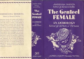 Item #74-0252 The Genteel Female. An Anthology, etc. [With plates.]. (Dust Jacket Only, No...