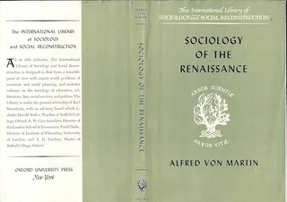 Item #74-0312 Sociology of the Renaissance (Dust Jacket Only, No Book). Alfred Wilhelm Otto von...
