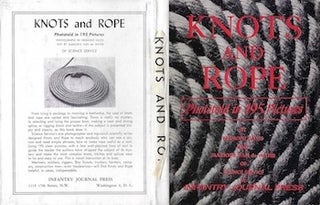 Item #74-0330 Knots and Rope (Dust Jacket Only, No Book). Fremont Davis, Marjorie Van de Water