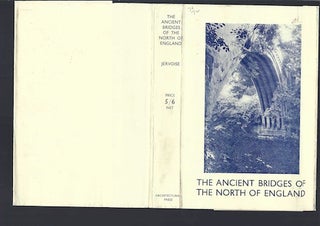 Item #74-0333 The Ancient Bridges of the North of England (Dust Jacket Only, No Book). Edwyn...