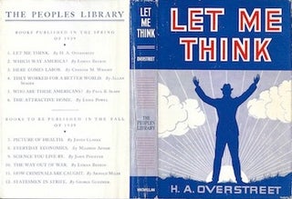 Item #74-0384 Let Me Think (Dust Jacket Only, No Book). H A. Overstreet, The Peoples library