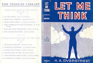Item #74-0385 Let Me Think (Dust Jacket Only, No Book). H A. Overstreet, The Peoples library