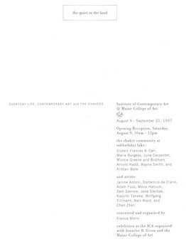 Item #74-0708 The Quiet in the Land : Everyday Life, Contemporary Art, and the Shakers Jun - Sep...