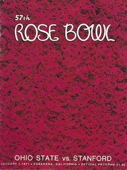 Item #74-0983 The 57th Rose Bowl Ohio State vs Stanford January 1, 1971 Official Program. The...