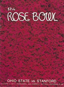 Item #74-0983 The 57th Rose Bowl Ohio State vs Stanford January 1, 1971 Official Program. The Royal Society of the Medicine Press.
