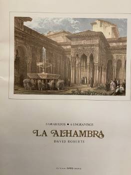 Item #74-1010 La Alhambra 6 Engravings. David Roberts, Miguel Sanchez, Jesus Bermudez Pareja,...
