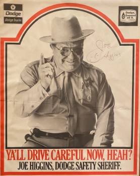 Dodge - Y'All Drive Careful Now, Heah? Joe Higgins, Dodge Safety Sherrif