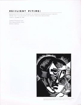 Item #75-0092 Resilient Psyche: Representations of Women in German Expressionist Prints From The...
