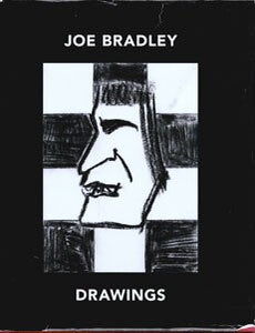 Item #75-0375 Joe Bradley: Drawings, 2014. New York. Joe Bradley, New York.