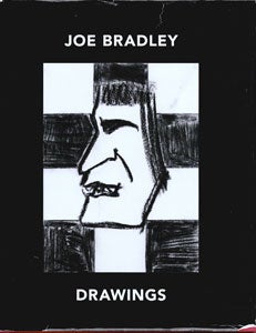 Item #75-0375 Joe Bradley: Drawings, 2014. New York. Joe Bradley, New York