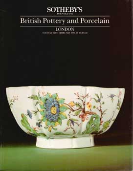 Item #75-0472 British Pottery and Porcelain, 1987. Auction #0551. Lot #s 1-356. Sotheby's, London