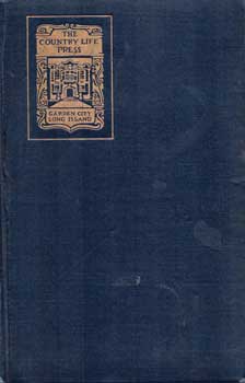 Item #75-0494 The Country Life Press, 1919. The Country Life Press, New York
