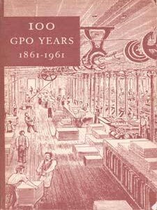 Item #75-0500 100 GPO Years: 1861-1961, 1961. James L. Harrison, Washington D. C