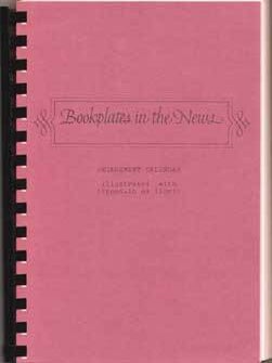 Item #75-0556 Bookplates in the News: Engagement Calendar, 1977. Audrey Spencer Arellanes, Alhambra