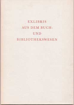 Item #75-0579 Exlibris aus dem Buch - und Bibliothekswesen, 1966. Fritz Funke, Leipzig