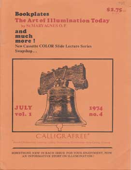 Item #75-0580 Calligrafree,Volume One Number Four, July, 1974. Abraham Lincoln, Brookville