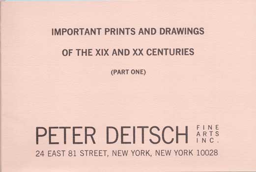 Item #75-0680 Important Prints and Drawings of the XIX and XX Centuries (Part One), Autumn 1969, Important Prints and Drawing Acquisitions, 1969. Inc Peter Deitsch Fine Arts, New York.