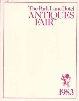 Item #75-0692 Park Lane Hotel Antiques Fair, 1983. Park Lane Hotel Antiques Fair, London