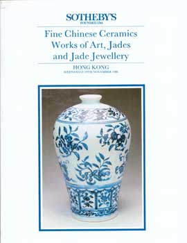 Item #75-0717 Fine Chinese Ceramics, Works of Art, Jades and Jade Jewellry. November 19, 1986....