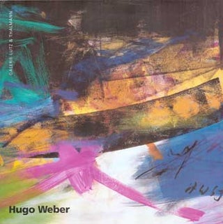 Item #75-0721 Hugo Weber, 1999. Gabriele Lutz, Zurich
