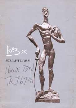 Item #75-0730 Nathaniel Kaz: Sculptures, [1960]. Alfred Werner, New York