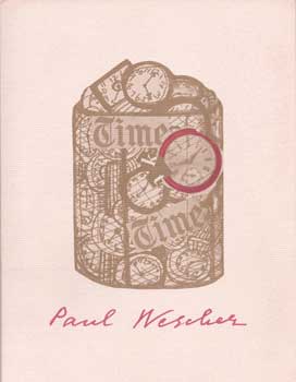 Item #75-0745 Paul Wescher: Time in the Wastebasket, Poems, Collages, Parables and Dreams, 1975....