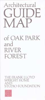 Item #75-0793 Frank Lloyd Wright: Architectural Guide Map of Oak Park and River Forest, 1984....