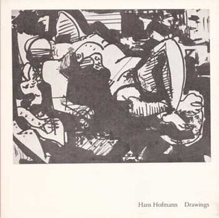 Item #75-0801 Hans Hofmann: Drawings: 1930-1944, 1953. Barbara Rose, NY