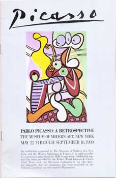 Item #75-0828 Pablo Picasso: A Retrospective, 1980. Pablo Picasso, New York