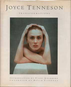 Item #75-0850 Joyce Tenneson: Transformations, 1993. David Tannous Vicki Goldberg, Boston