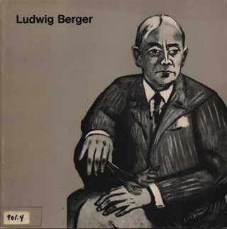 Item #75-0868 Ludwig Berger 1892-1969, 1969. Ernst Schroder Ludwig Berger, Berlin