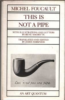 Item #75-0916 John Foucault: This is Not a Pipe, An Art Quantum, 1983. Rene Magritte John...