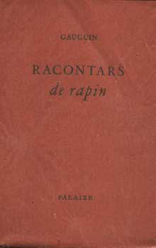 Item #75-1208 Racontars De Rapin. Paul Gauguin