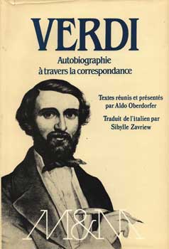 Item #75-1223 Verdi: Autobiographie A Travers La Correspondance. Giuseppe Verdi