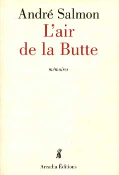 Item #75-1251 l'Air De La Butte. Andre Salmon