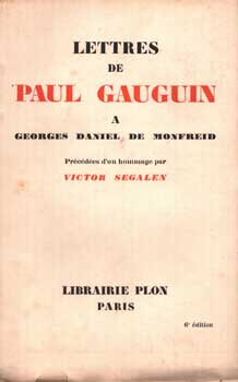 Item #75-1266 Lettres De Paul Gauguin A Georges Daniel De Monfreid. Paul Gauguin